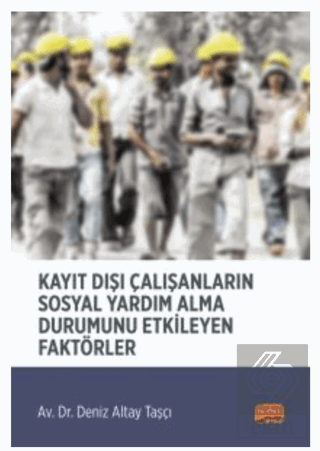 Kayıt Dışı Çalışanların Sosyal Yardım Alma Durumun