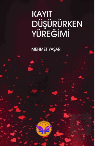 Kayıt Düşürürken Yüreğim