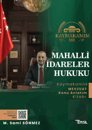 Kaymakamım Mahalli İdareler Hukuku Mevzuat Konu An