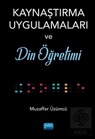 Kaynaştırma Uygulamaları ve Din Öğretimi