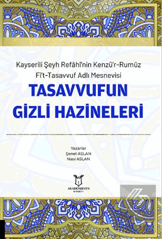 Kayserili Şeyh Refahi'nin Kenzü'r-Rumuz Fi't-Tasav