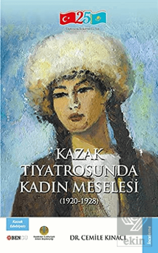 Kazak Tiyatrosunda Kadın Meselesi