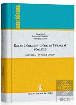 Kazak Türkçesi - Türkiye Türkçesi / Türkiye Türkçe