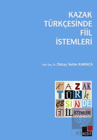 Kazak Türkçesinde Fiil İstemleri