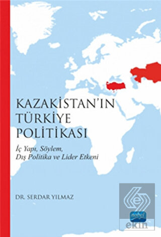 Kazakistan\'ın Türkiye Politikası