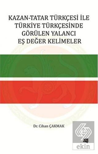 Kazan-Tatar Türkçesi ile Türkiye Türkçesinde Görül