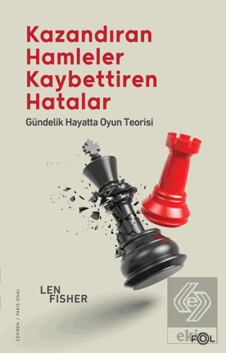 Kazandıran Hamleler, Kaybettiren Hatalar: Gündelik