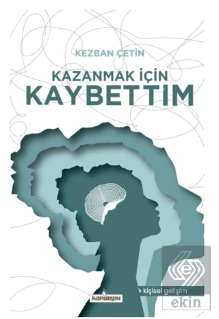 Kazanmak İçin Kaybettim