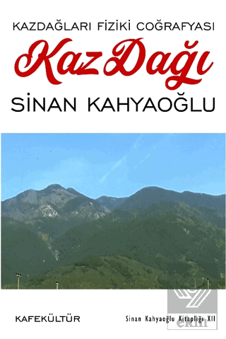 Kazdağı - Kazdağları Fiziki Coğrafyası