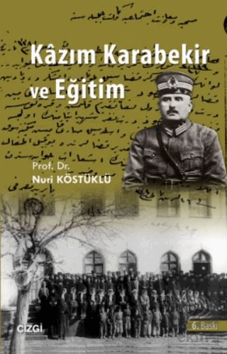 Kazım Karabekir ve Eğitim