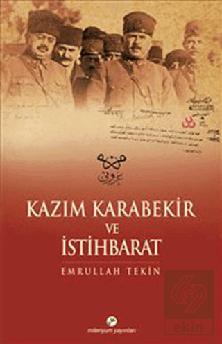 Kazım Karabekir ve İstihbarat