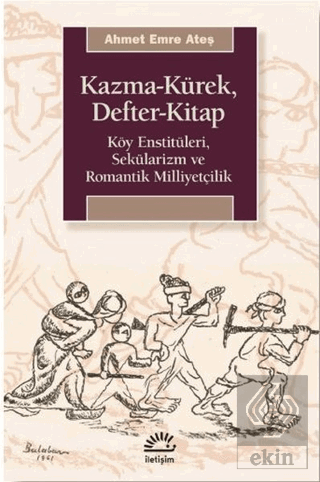 Kazma-Kürek, Defter-Kitap