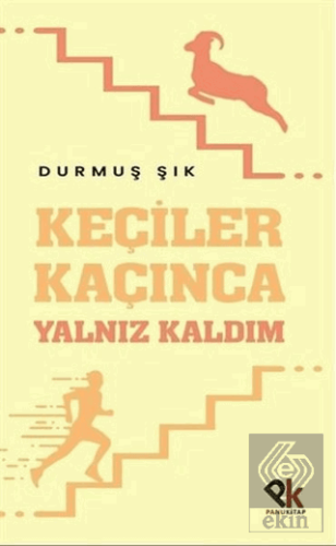 Keçiler Kaçınca Yalnız Kaldım