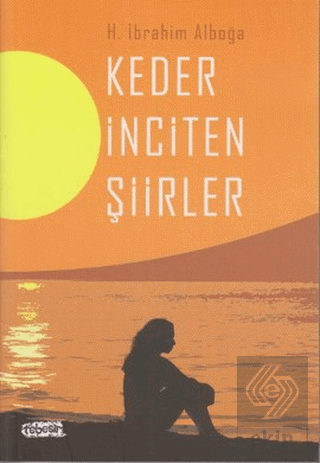 Keder İnciten Şiirler