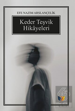 Keder Teşvik Hikayeleri