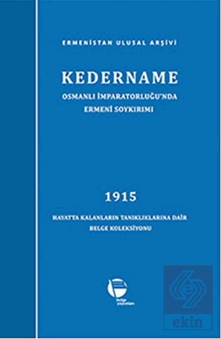 Kedername - Osmanlı İmparatorluğu'nda Ermeni Soykı