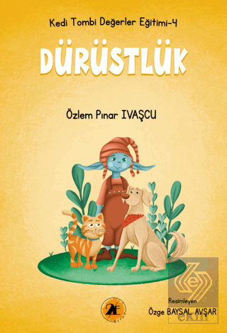 Kedi Tombi-Dürüstlük