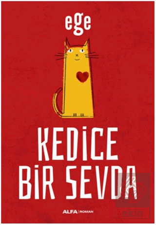 Kedice Bir Sevda