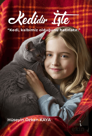 Kedidir İşte