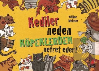 Kediler Neden Köpeklerden Nefret Eder?