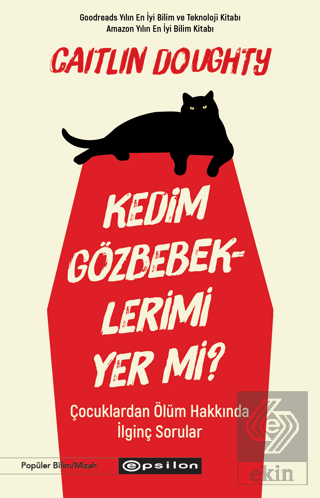 Kedim Gözbebeklerimi Yer mi?