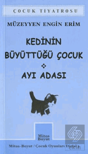 Kedinin Büyüttüğü Çocuk - Ayı Adası