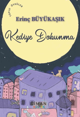 Kediye Dokunma