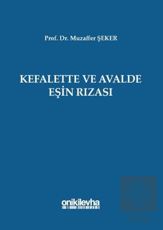 Kefalette ve Avalde Eşin Rızası