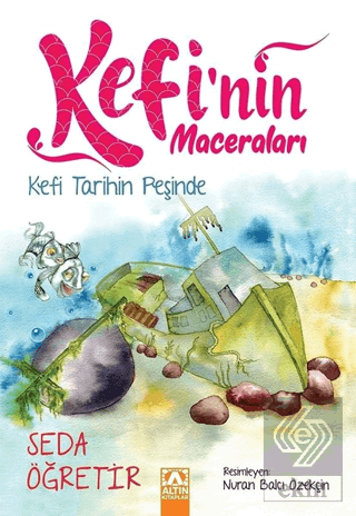 Kefi Tarihin Peşinde - Kefi\'nin Maceraları