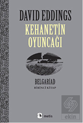 Kehanetin Oyuncağı Belgariad - Birinci Kitap