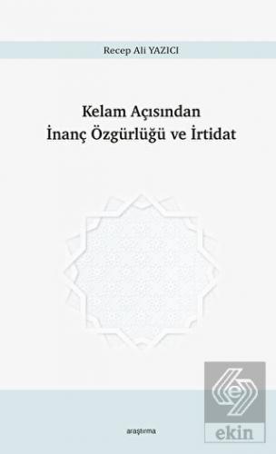 Kelam Açısından İnanç Özgürlüğü ve İrtidat