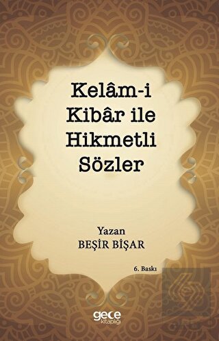 Kelam-i Kibar ile Hikmetli Sözler