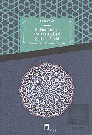 Kelam İlmi ve İslam Akaidi Şerhu'l-Akaid