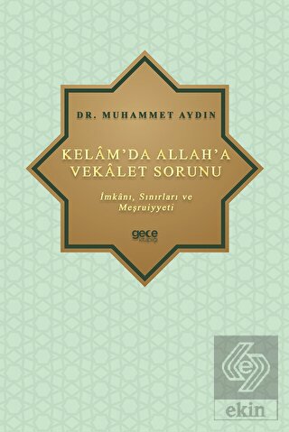 Kelam'da Allah'a Vekalet Sorunu