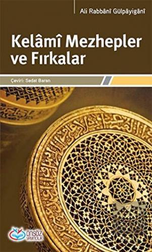 Kelami Mezhepler ve Fırkalar