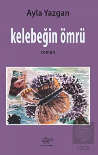 Kelebeğin Ömrü