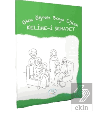 Kelime-i Şehadet - Oku Öğren Boya Eğlen