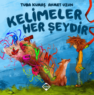 Kelimeler Her Şeydir