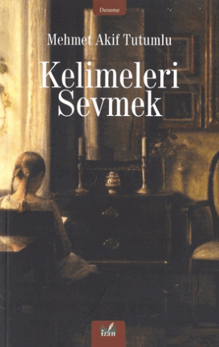 Kelimeleri Sevmek