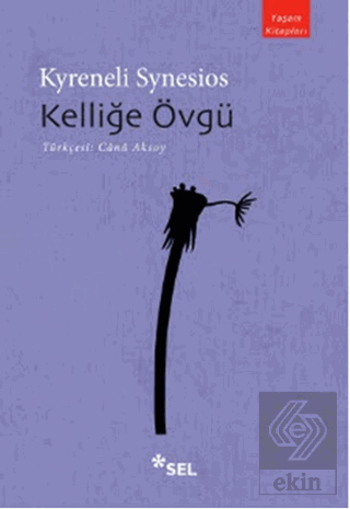 Kelliğe Övgü