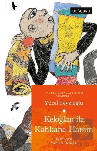 Keloğlan İle Kahkaha Hanım