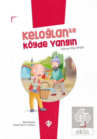 Keloğlan İle Köyde Yangın