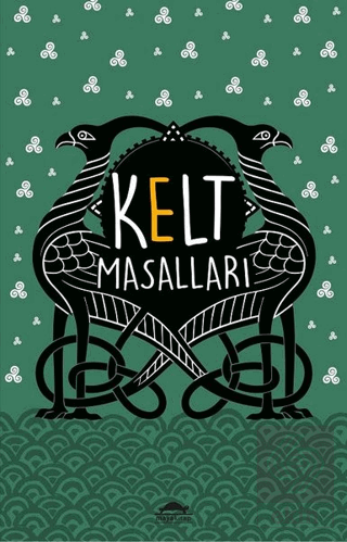 Kelt Masalları (Özel Ayracıyla)