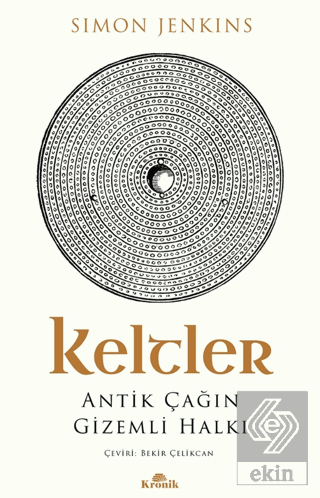 Keltler Antik Çağın Gizemli Halkı