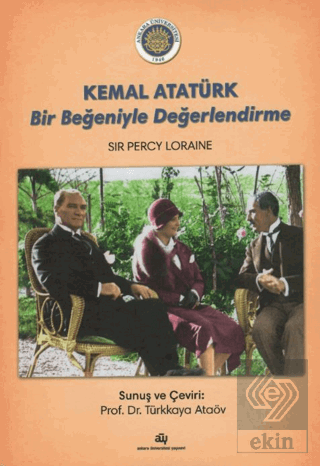 Kemal Atatürk Bir Beğeniyle Değerlendirme