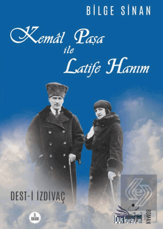 Kemal Paşa ile Latife Hanım