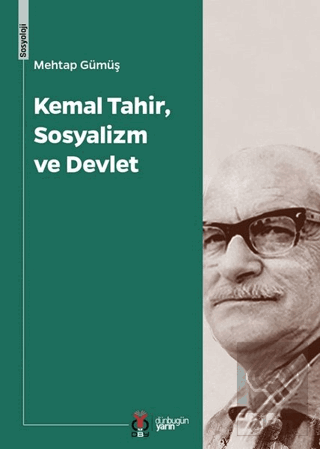 Kemal Tahir, Sosyalizm ve Devlet