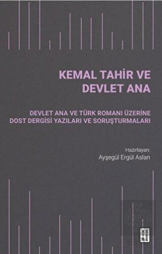 Kemal Tahir ve Devlet Ana