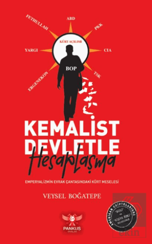 Kemalist Devletle Hesaplaşma – Emperyalizmin Evrak Çantasındaki Kürt M