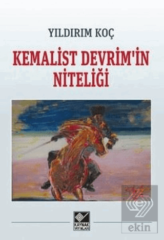 Kemalist Devrim\'in Niteliği